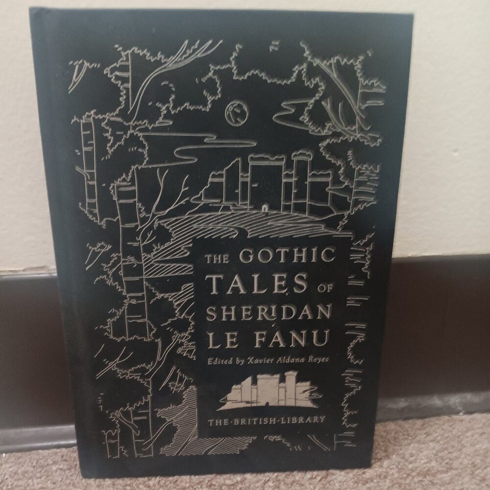 Gothic Tales Of Sheridan Le Fanu